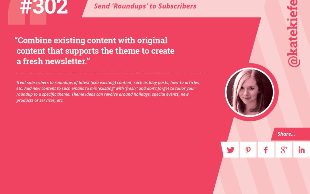 #302: Send ‘Roundups’ to Subscribers