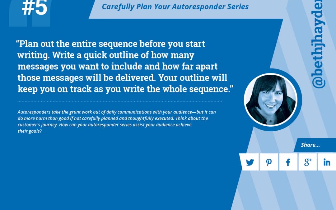#5: Carefully Plan Your Autoresponder Series