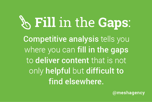 Competitor Analysis Helps Fill in the Gaps