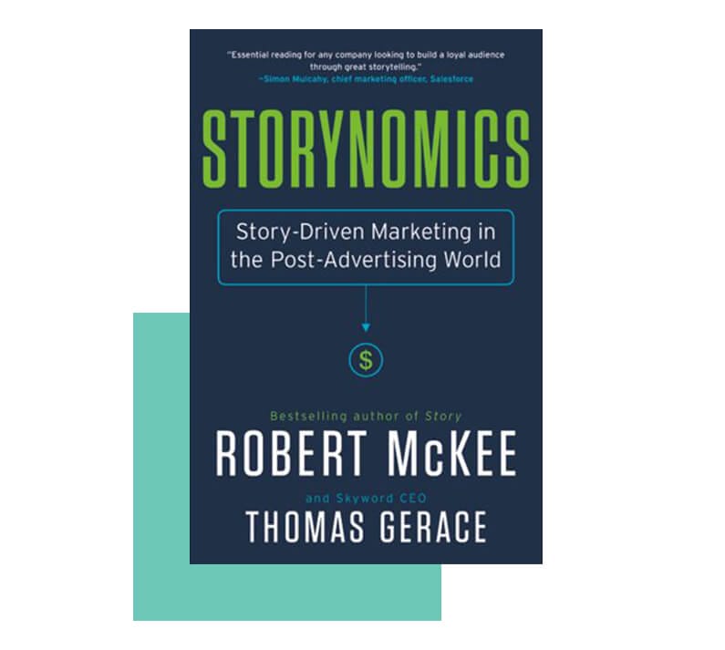 Storynomics by Robert McKee and Thomas Gerace 