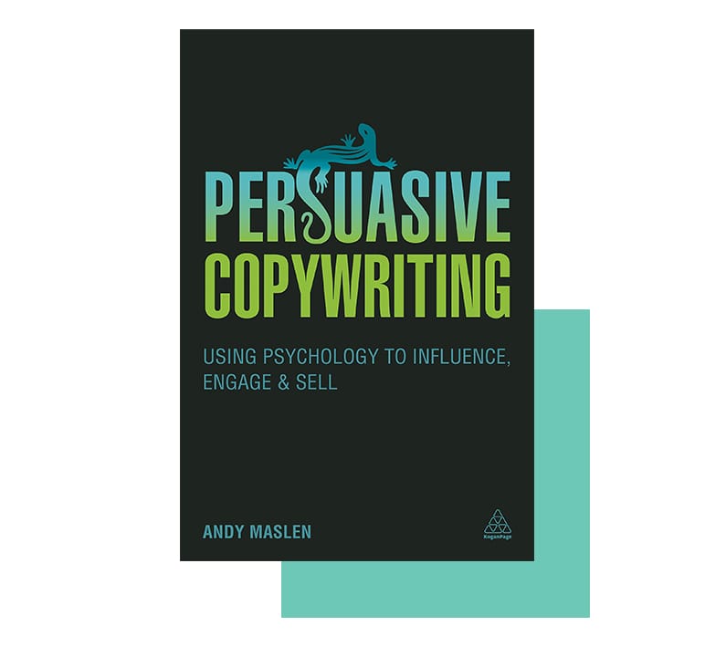 Persuasive Copywriting by Andy Maslen