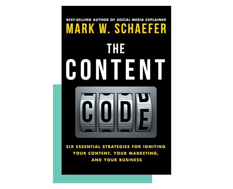 The Content code by Mark W. Schaefer
